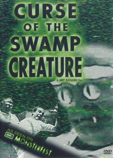 The curse of the marsh creature